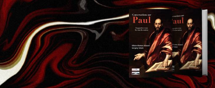 Nouvelle parution - Conversations sur Paul