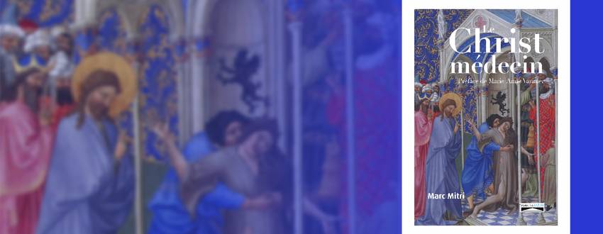 Christ the Physician: A Patristic and Contemporary Reading of Healing