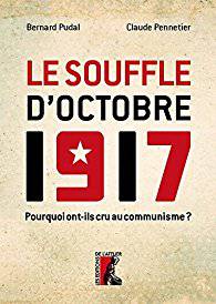 Le souffle d'Octobre 1917 - L'engagement des communistes français
